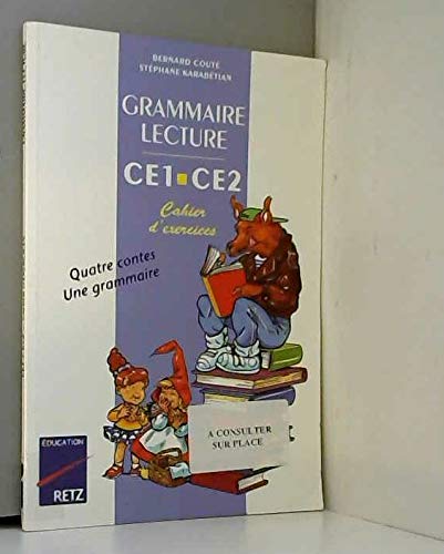 Stock image for Grammaire et lecture, CE1, CE2, cahier d'exercices for sale by Ammareal
