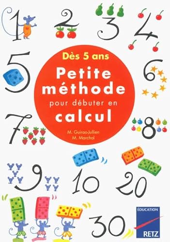 Stock image for Petite mthode pour dbuter en calcul for sale by Ammareal