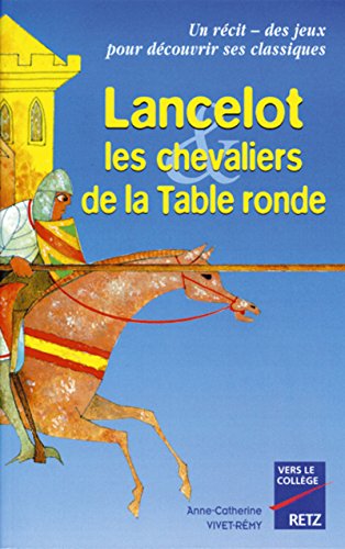 Imagen de archivo de Lancelot Et Les Chevaliers De La Table Ronde a la venta por RECYCLIVRE