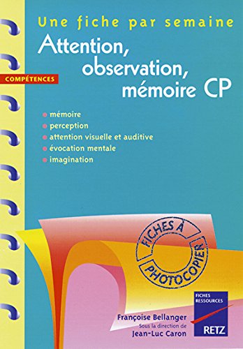 Beispielbild fr Attention, Observation, Mmoire : Une Fiche Par Semaine zum Verkauf von RECYCLIVRE