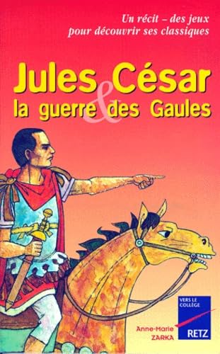 Stock image for Jules Csar Et La Guerre Des Gaules for sale by RECYCLIVRE