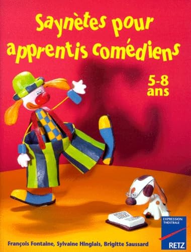 9782725619903: Sayntes pour apprentis comdiens, 5-8 ans