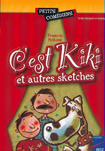 Beispielbild fr C'est Kiki et autres sketches zum Verkauf von Librairie Th  la page