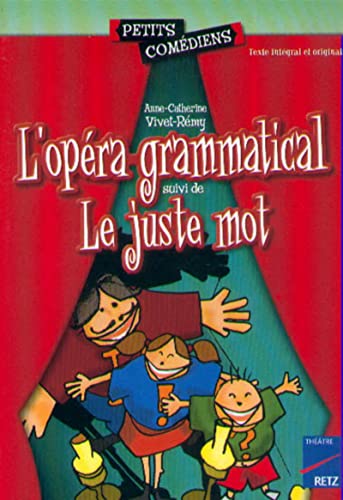 Beispielbild fr L'opra-grammatical - Le juste mot zum Verkauf von Ammareal