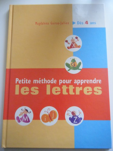 Beispielbild fr Ds 4 ans : Petite mthode pour apprendre les lettres zum Verkauf von Ammareal