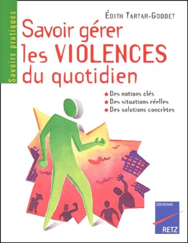 Beispielbild fr Savoir grer les violences du quotidien zum Verkauf von Ammareal