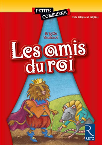 Beispielbild fr Les amis du roi zum Verkauf von medimops