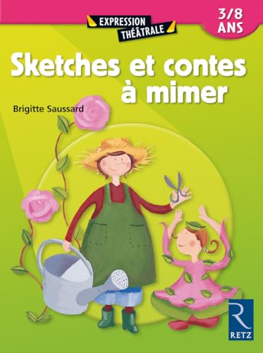 Stock image for Sketches et contes  mimer, 3/8 ans for sale by medimops