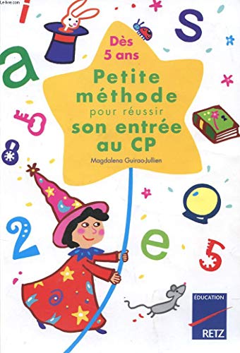 Beispielbild fr Petite m thode pour r ussir son entr e au CP: D s 5 ans zum Verkauf von WorldofBooks