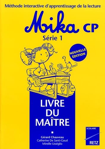 Imagen de archivo de Mthode interactive d'apprentissage de la lecture Mika CP : Livre du matre a la venta por medimops