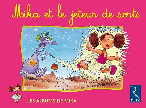 Stock image for Mika et le jeteur de sorts : Mika CP for sale by LeLivreVert