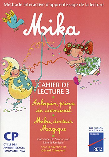 Stock image for Mika, Mthode Interactive D'apprentissage De La Lecture Cp : Cahier 3, Srie 1 for sale by RECYCLIVRE