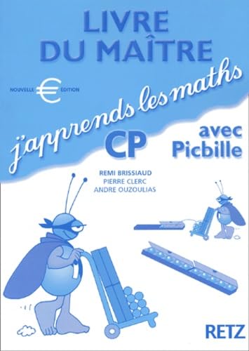 Stock image for J'apprends les maths avec Picbille CP. Livre du matre for sale by Ammareal