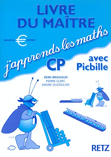 9782725622101: J'Apprends Les Maths Avec Picbille Cp. Livre Du Maitre