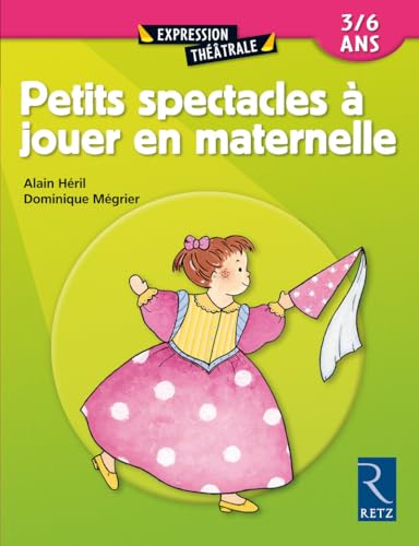 Beispielbild fr Petits Spectacles  Jouer En Maternelle zum Verkauf von RECYCLIVRE