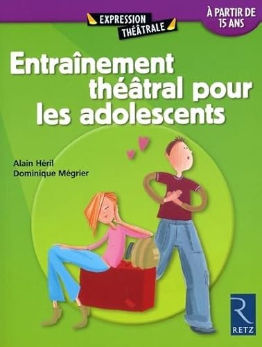 Stock image for Entranement thtral pour les adolescents for sale by Decluttr