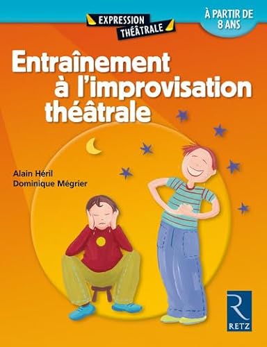 9782725622309: Entranement  l'improvisation thtrale