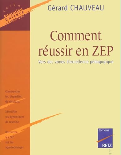 Beispielbild fr Comment russir en ZEP : Vers des zones d'excellence pdagogique zum Verkauf von Ammareal