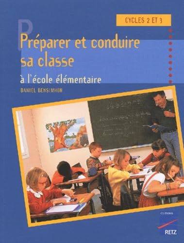 Préparer et conduire sa classe