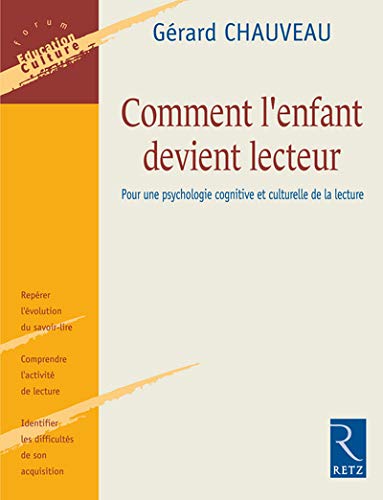 Stock image for Comment L'enfant Devient Lecteur : Pour Une Psychologie Cognitive Et Culturelle De La Lecture for sale by RECYCLIVRE