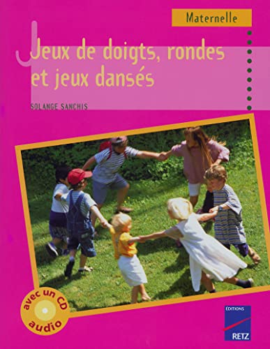 Beispielbild fr Jeux de doigts, rondes et jeux danss : Maternelle (1CD audio) zum Verkauf von medimops