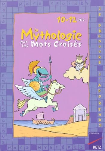 Stock image for La mythologie par les mots croiss for sale by medimops