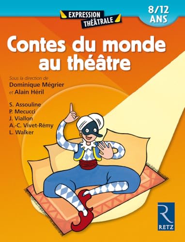 Beispielbild fr Contes du monde au thtre : 8/12 ans zum Verkauf von medimops