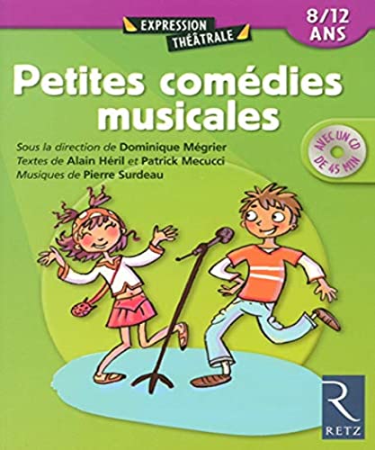 Beispielbild fr Petites comdies musicales (+ CD): 8-12 ans zum Verkauf von Buchpark