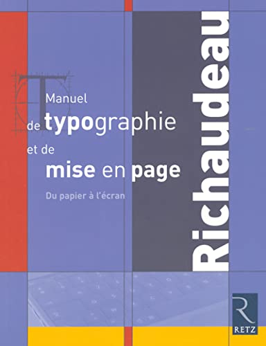 Stock image for Manuel de typographie et de mise en page : du papier  l'cran for sale by Le-Livre