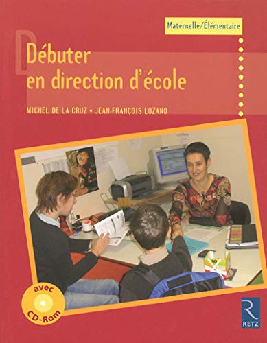 Beispielbild fr Dbuter en direction d'cole : Maternelle/Elmentaire (1Cdrom) zum Verkauf von medimops