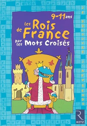 Beispielbild fr Les rois de France par les mots croiss zum Verkauf von medimops