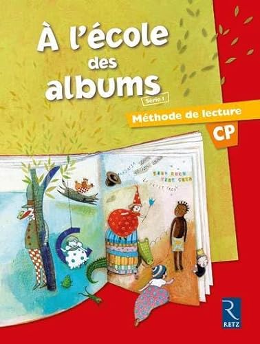 Stock image for Mthode de lecture : A l'cole des albums CP - Srie 1 for sale by Ammareal