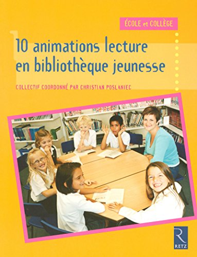 Beispielbild fr 10 animations lecture en bibliothque jeunesse zum Verkauf von Ammareal