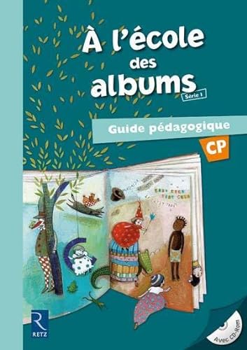9782725626581: A l'cole des albums CP: Guide pdagogique