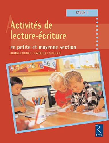 Stock image for Activits de lecture et d'criture en petite et moyenne section : Cycle 1 for sale by medimops