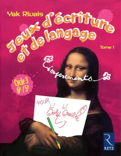 9782725627410: Jeux d'criture et de langage - Tome 1