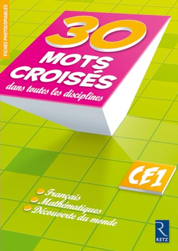 9782725627571: 30 mots croiss dans toutes les disciplines