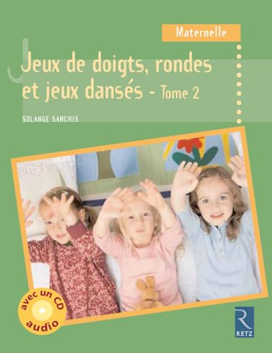 Stock image for Jeux de doigts, rondes et jeux danss : Volume 2 (1CD audio) for sale by medimops