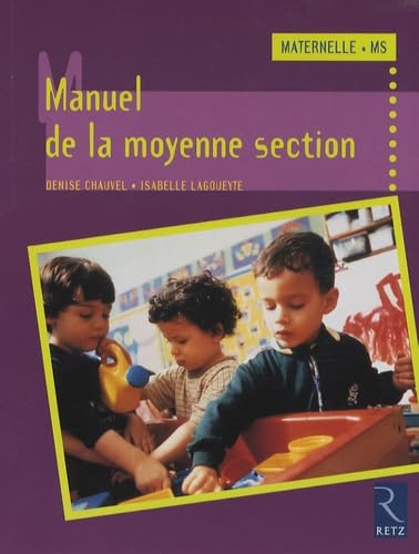 Stock image for Manuel de la Moyenne Section for sale by medimops