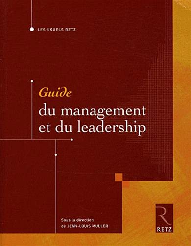 Beispielbild fr Guide du management et du leadership zum Verkauf von medimops