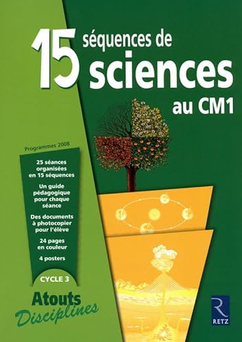 Stock image for 15 squences de sciences au CM1 : Programmes 2008 Cycle 3 for sale by medimops