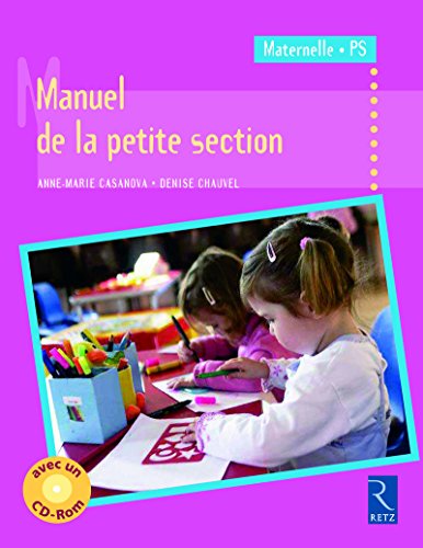 Stock image for Manuel de la petite section (+ CD-Rom) for sale by Ammareal
