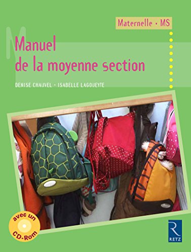 9782725628783: Manuel de la moyenne section: Cycle des apprentissages premiers