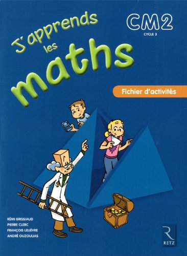 9782725629452: J'apprends les maths CM2 Fichier: Fichier d'activits
