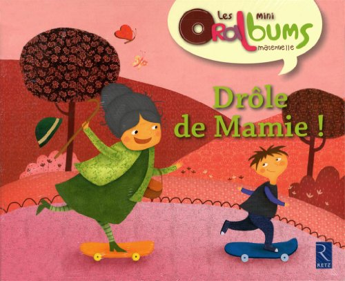 Stock image for Pack 5 exemplaires Drle de Mamie ! Les mini Oralbums maternelle for sale by Gallix