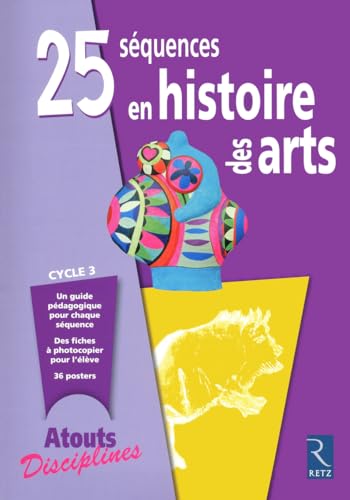 Stock image for 25 squences en histoire des arts cycle 3 for sale by medimops