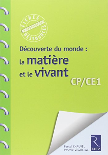 Stock image for Dcouverte du monde : la matire et le vivant CP/CE1 for sale by medimops