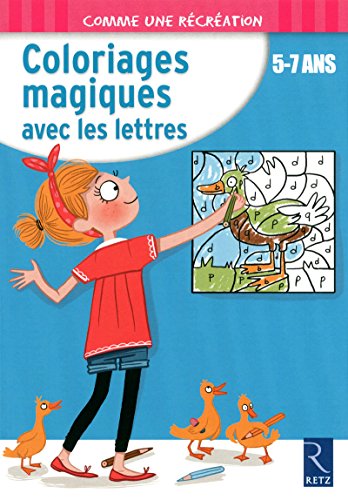 Beispielbild fr Coloriages magiques avec les lettres : 5-7 ans zum Verkauf von Revaluation Books