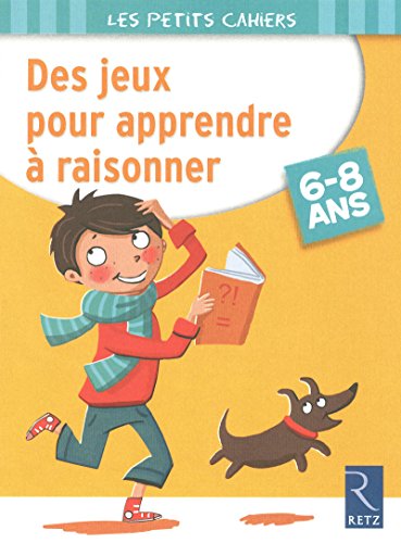 Beispielbild fr Des jeux pour apprendre  raisonner 6-8ans zum Verkauf von medimops