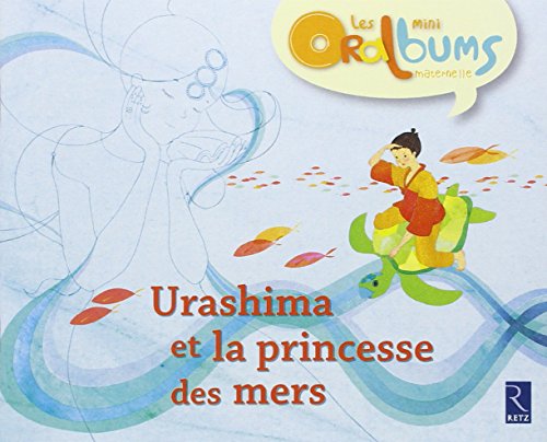 Stock image for Urashima et la princesse des mers for sale by Gallix